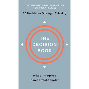 The Decision Book: Fifty Models for Strategic Thinking