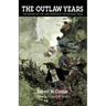 The Outlaw Years
