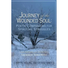 Journey of the Wounded Soul: Poetic Companions for Spiritual Struggles