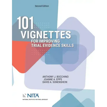 101 Vignettes for Improving Trial Evidence Skills