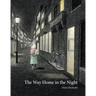 The Way Home in the Night
