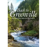 Back to Greenville: Big Trees, Blue Lakes and Big Dreams
