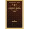 A History Of The Early Settlement Of Highland County, Ohio (1890)