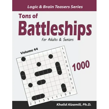 Tons of Battleships for Adults & Seniors: 1000 Easy to Hard Puzzles (10x10)