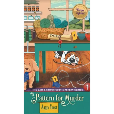Pattern for Murder (The Bait & Stitch Cozy Mystery Series, Book 1)
