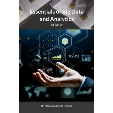 Essentials of Big Data and Analytics: 1st Edition