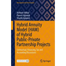 Hybrid Annuity Model (Ham) of Hybrid Public-Private Partnership Projects: Contractual, Financing, Tax and Accounting Discussions