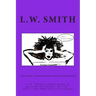 NCLEX Strategy: A guide for the people who need to pass the damn thing!: L.W. Smith's simple guide to passing the freakin? NCLEX EXAM,