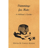 Trimmings for Hats - A Milliner's Guide