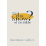 Did You Know? of the Bible