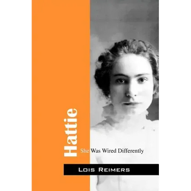 Hattie: She Was Wired Differently