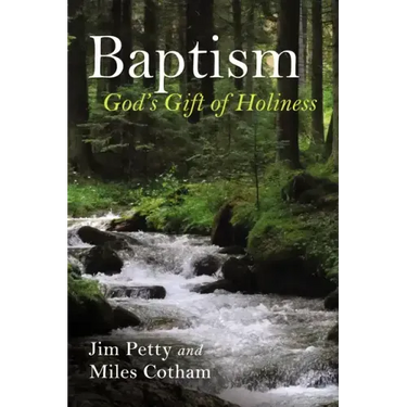 Baptism: God's Gift of Holiness