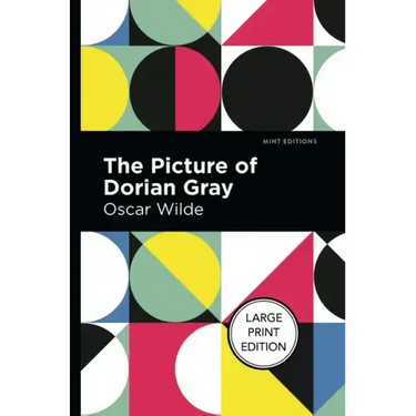 The Picture of Dorian Gray: Large Print Edition