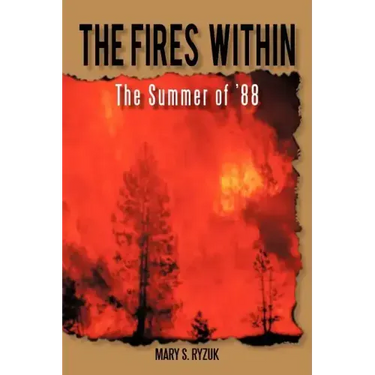 The Fires Within: The Summer of '88
