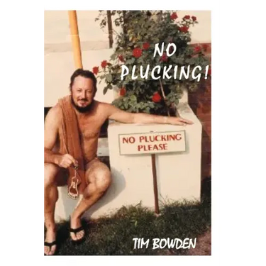 No Plucking!: Oddments collected by a reptile of the press