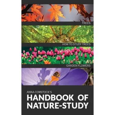 The Handbook Of Nature Study in Color - Trees and Garden Flowers