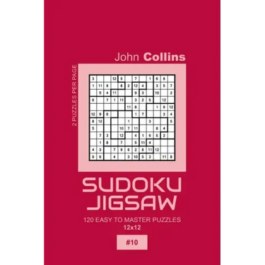 Sudoku Jigsaw - 120 Easy To Master Puzzles 12x12 - 10