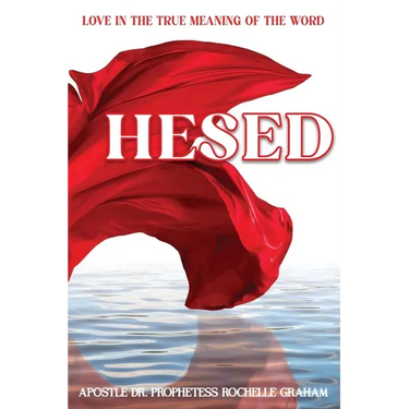 Hesed: Love in the True Meaning of the Word