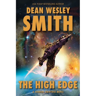 The High Edge: A Seeders Universe Novel