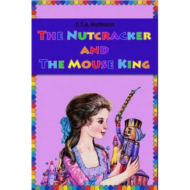 The Nutcracker and The Mouse King