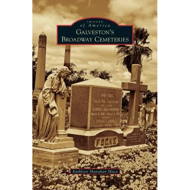 Galveston's Broadway Cemeteries