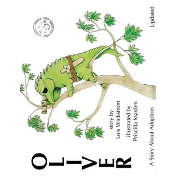 Oliver, A Story About Adoption - Updated