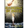 Hanging by Faith