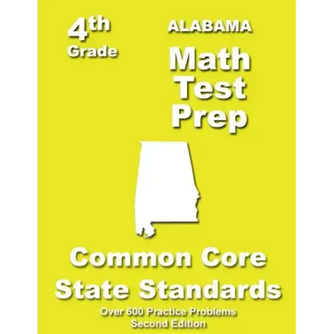 Alabama 4th Grade Math Test Prep: Common Core Learning Standards