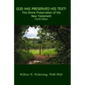 God Has Preserved His Text!: The Divine Preservation of the New Testament
