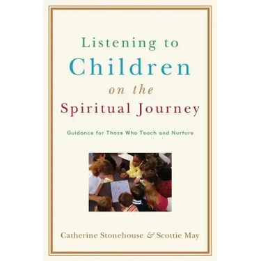 Listening to Children on the Spiritual Journey
