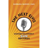 The Next Elvis: Searching for Stardom at Sun Records