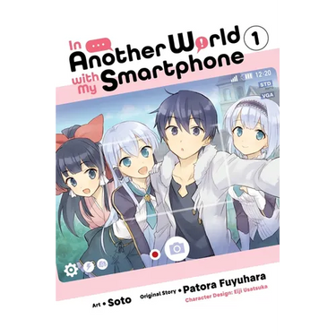 In Another World with My Smartphone, Vol. 1 (Manga)