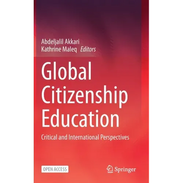 Global Citizenship Education: Critical and International Perspectives