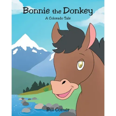 Bonnie the Donkey: A Colorado Tale