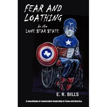 Fear and Loathing in the Lone Star State