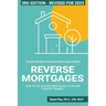 Reverse Mortgages: How to use Reverse Mortgages to Secure Your Retirement
