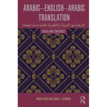 Arabic-English-Arabic Translation: Issues and Strategies