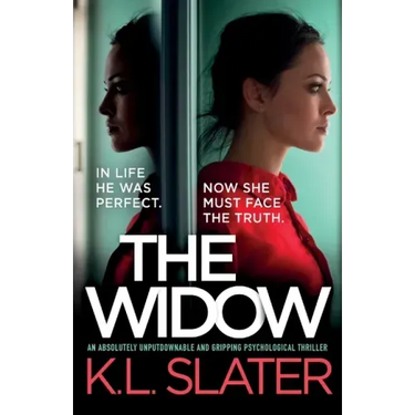 The Widow: An absolutely unputdownable and gripping psychological thriller