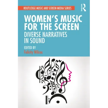 Women's Music for the Screen: Diverse Narratives in Sound