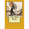 The Hole Book: Original Edition of 1908