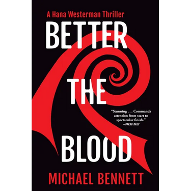 Better the Blood: A Hana Westerman Thriller