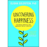Uncovering Happiness: Overcoming Depression with Mindfulness and Self-Compassion
