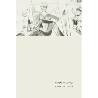 Tarot Tracings: Essays on literature and divination