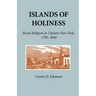 Islands of Holiness: Rural Religion in Upstate New York, 1790-1860