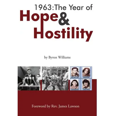 1963: The Year of Hope and Hostility