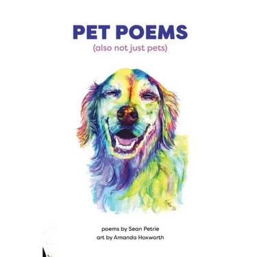 Pet Poems (also not just pets)
