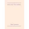 War and the Gospel
