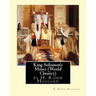 King Solomon's Mines (Penguin Classics), by H. Rider Haggard