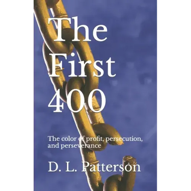 The First 400: The color of profit, persecution, and perseverance