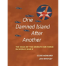 One Damned Island After Another: The Saga of the Seventh Air Force in World War II